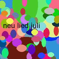 neu lied juli